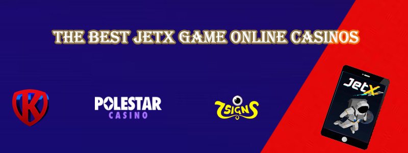 The Best JetX Game Online Casinos