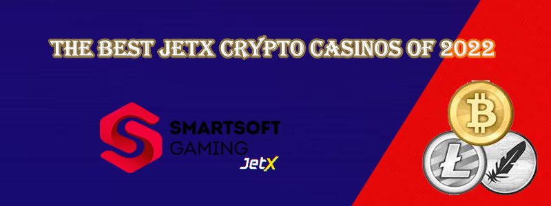 The Best JetX Crypto Casinos